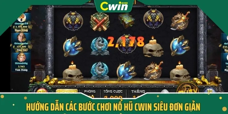 Hướng dẫn các bước chơi nổ hũ CWIN siêu đơn giản 