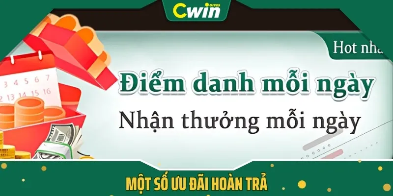 Một số ưu đãi hoàn trả